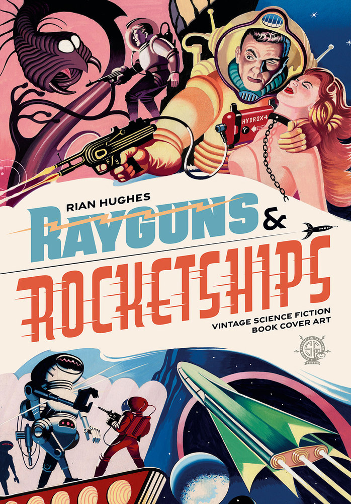 Rayguns and Rocketships book cover