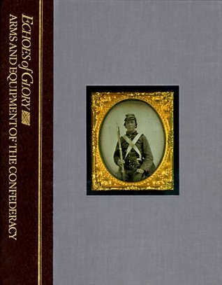 Arms and Equipment of the Confederacy book cover