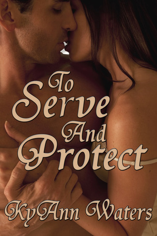 To Serve And Protect book cover