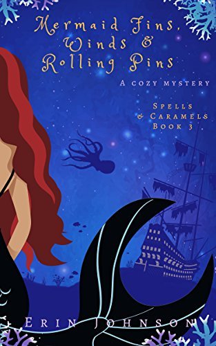 Mermaid Fins, Winds & Rolling Pins book cover
