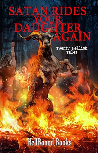 Satan Rides Your Daughter Again book cover