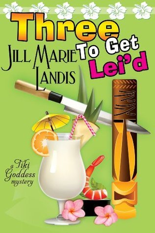 Three to Get Lei'd book cover
