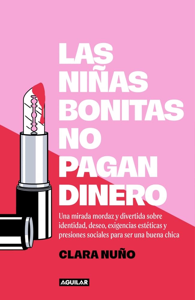 Las niñas bonitas no pagan dinero book cover