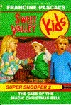 Sweet Valley Kids Super Snoopers book cover 2