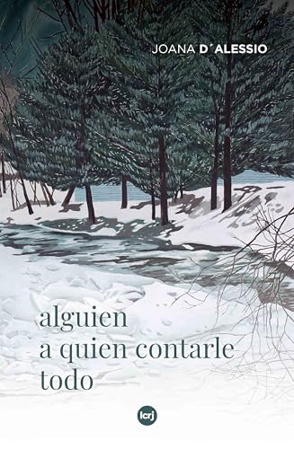 Alguien a quien contarle todo book cover