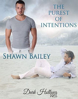 The Purest of Intentions book cover