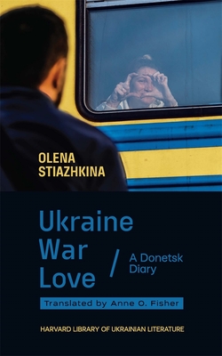 Ukraine, War, Love book cover