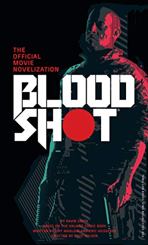 Bloodshot - The Official Movie Novelization book cover