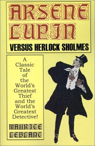 Arsène Lupin versus Herlock Sholmes book cover