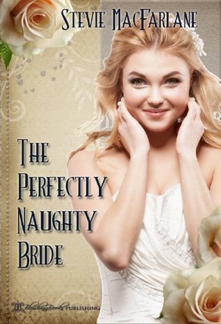 The Perfectly Naughty Bride book cover