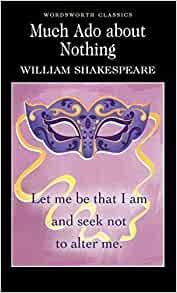 Much Ado About Nothing Wordsworth Classics Paperback 5 Jun 1995 book cover