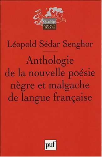 Anthologie de la nouvelle poèsie nègre et malgache de langue française book cover