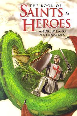 The Book of Saints and Heroes book cover