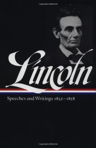Speeches and Writings 1832-1858 book cover