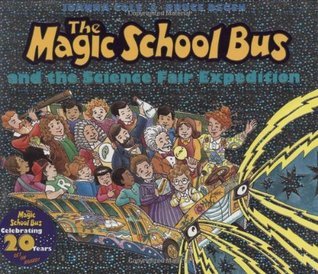 The Magic School Bus and the Science Fair Expedition book cover
