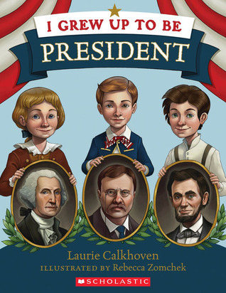 I Grew Up to Be President book cover