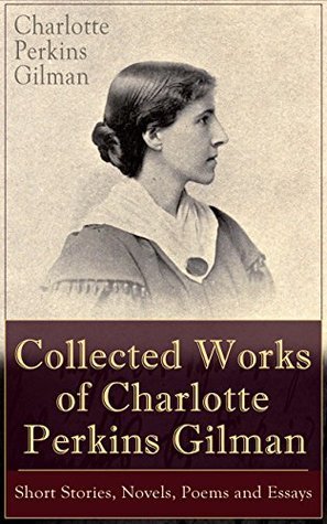 Works of Charlotte Perkins Gilman book cover
