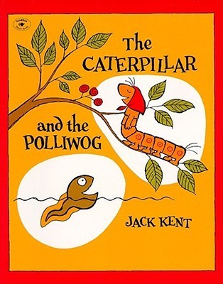 The Caterpillar and the Polliwog book cover