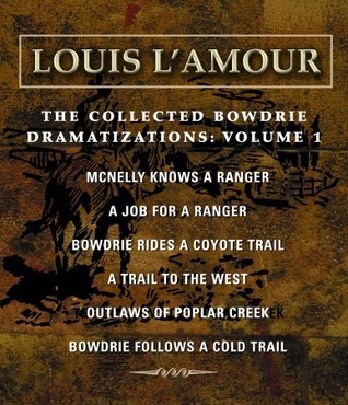 The Collected Bowdrie Dramatizations book cover