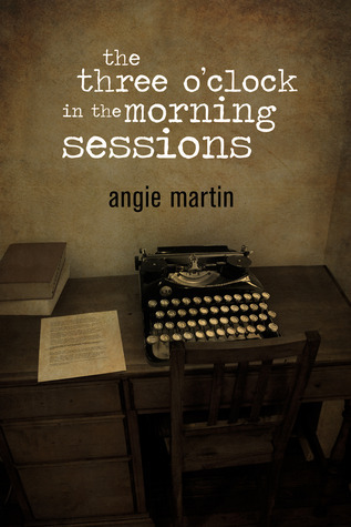 The Three O'Clock in the Morning Sessions book cover