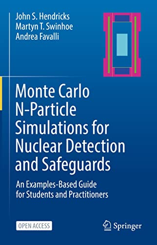 Monte Carlo N-Particle Simulations for Nuclear Detection and Safeguards book cover