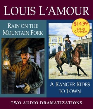 A Ranger Rides to Town/Rain on a Mountain Fork book cover