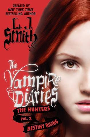 The Vampire Diaries: The Hunters book cover 3