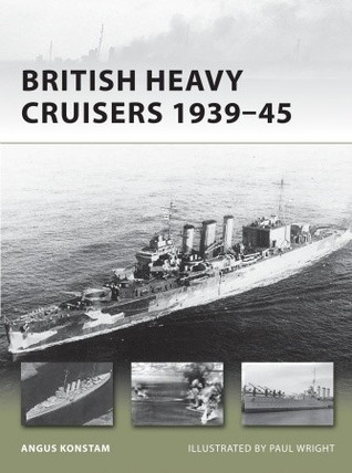 British Heavy Cruisers 1939-45 book cover