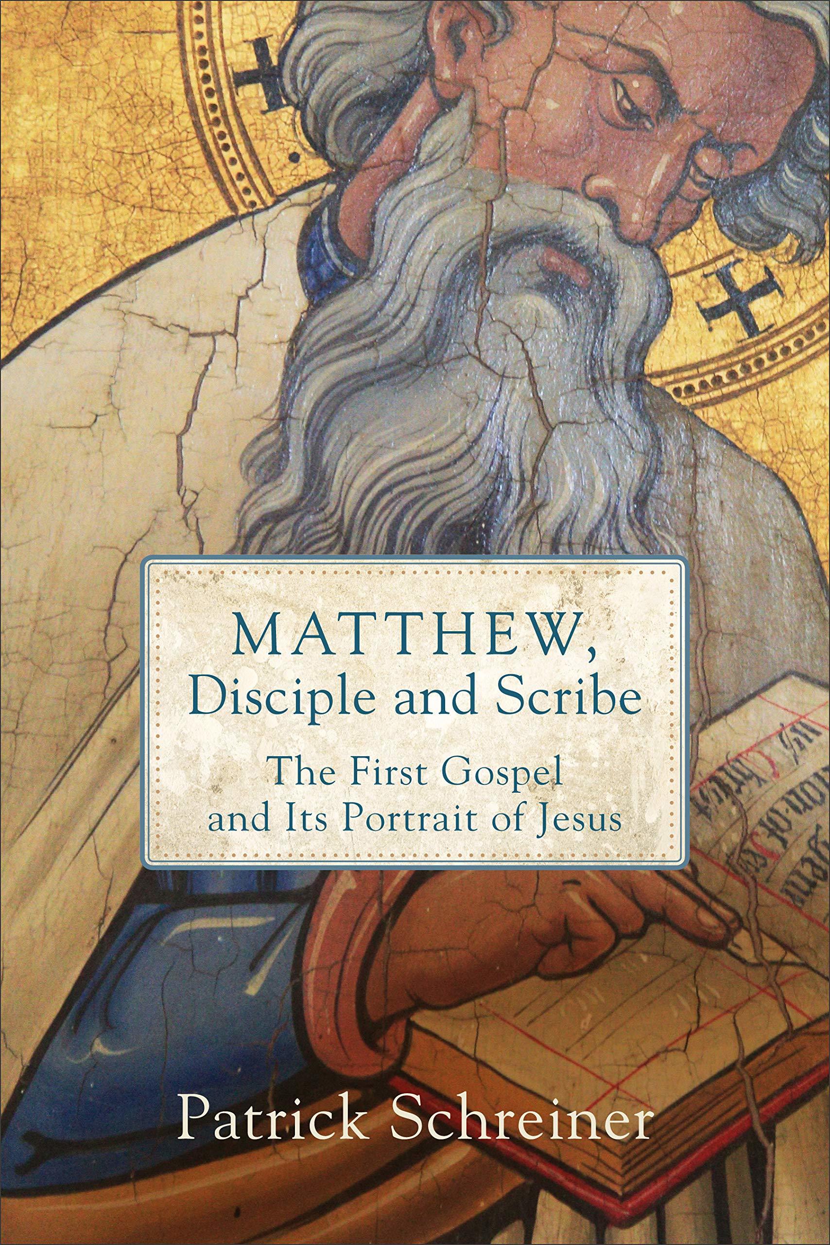 Matthew, Disciple and Scribe book cover