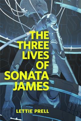 The Three Lives of Sonata James book cover