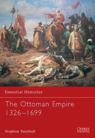 The Ottoman Empire 1326-1699 book cover