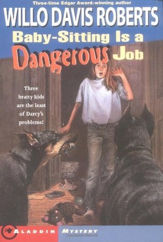 Baby-Sitting Is a Dangerous Job book cover