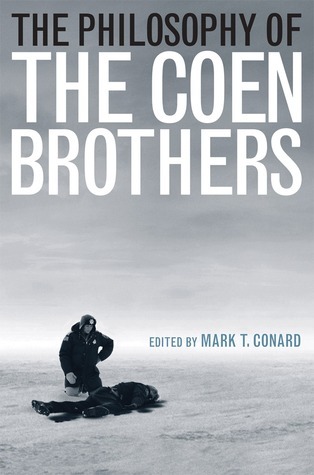 The Philosophy of the Coen Brothers book cover