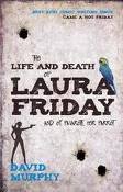 The Life and Death of Laura Friday and of Pavarotti Her Parrot book cover