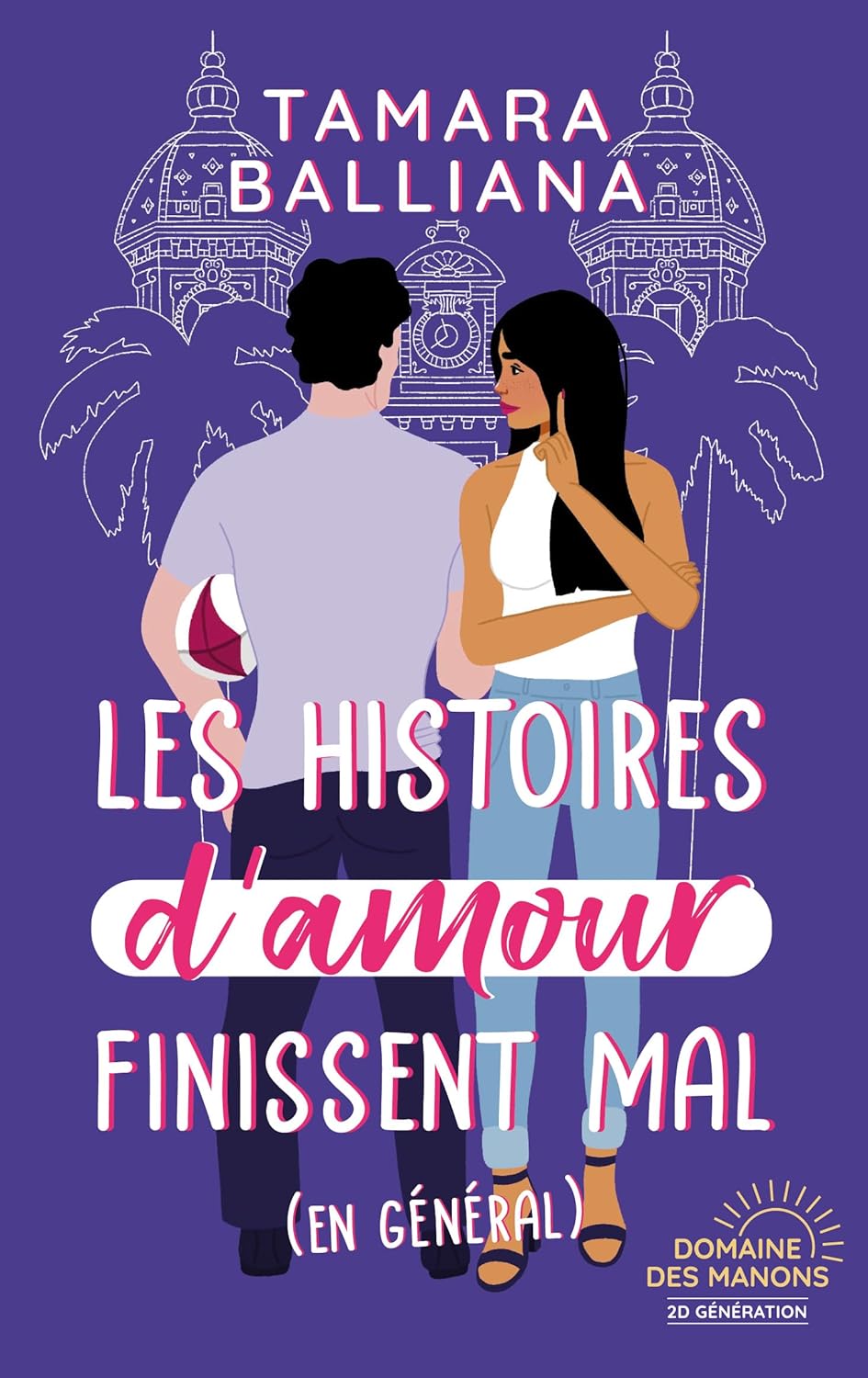 Les histoires d'amour finissent mal (en général) book cover