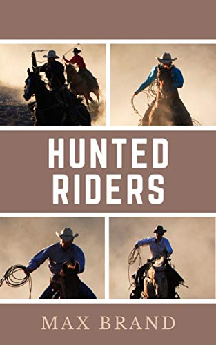 HUNTED RIDERS book cover