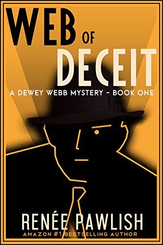 Dewey Webb Private Investigator book cover 1