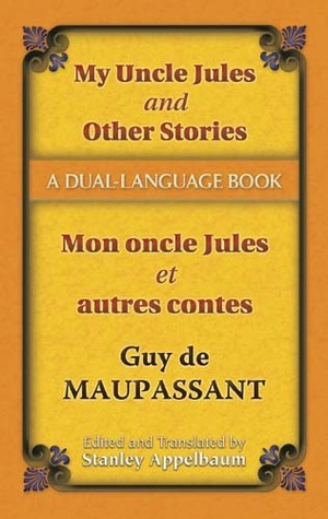 My Uncle Jules and Other Stories/Mon oncle Jules et autres contes book cover