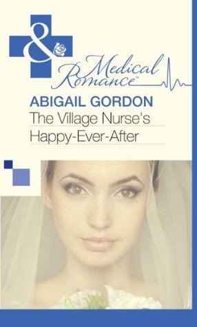 The Village Nurse's Happy-Ever-After book cover