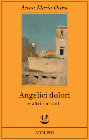 Angelici dolori e altri racconti book cover