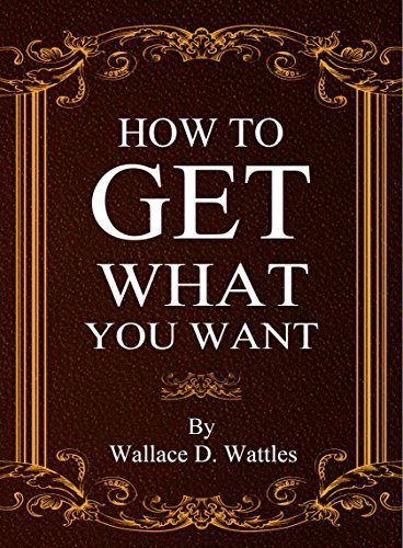 How To Get What You Want book cover
