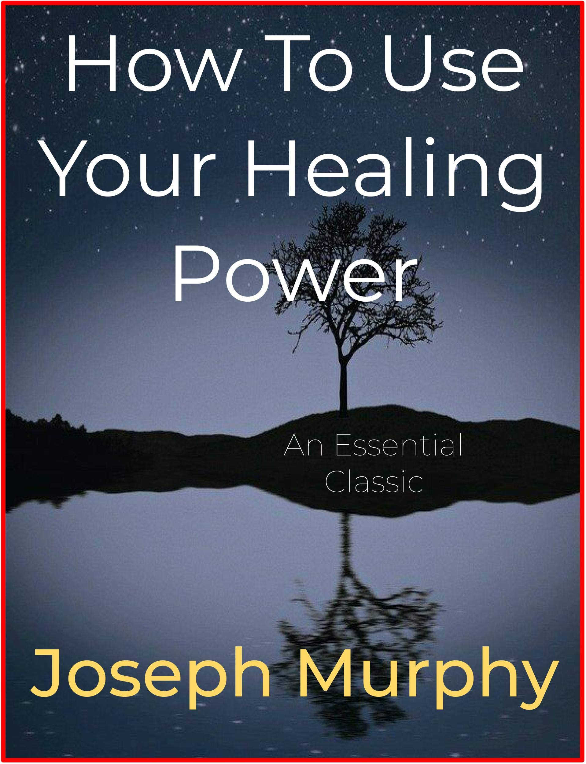 How To Use Your Healing Power book cover