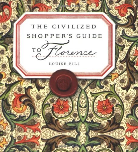 The Civilized Shopper's Guide to Florence book cover