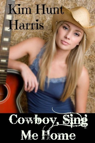 Cowboy, Sing Me Home book cover