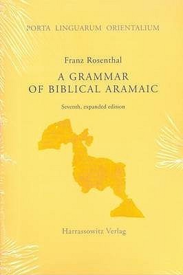 A Grammar of Biblical Aramaic book cover