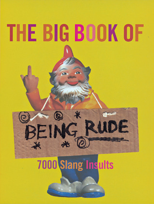 The Big Book of Being Rude book cover