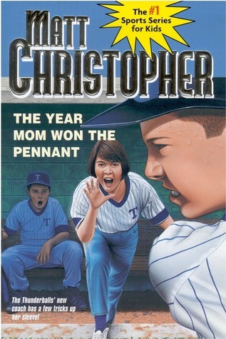 The Year Mom Won the Pennant book cover