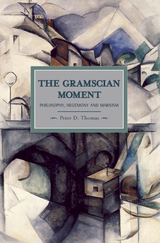 The Gramscian Moment book cover