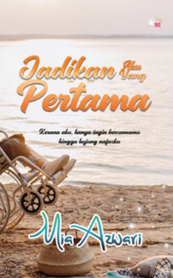 Jadikan Aku Yang Pertama book cover