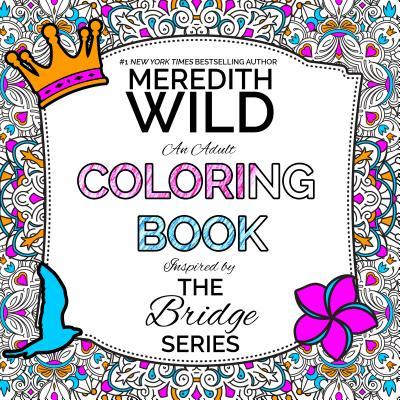 The Bridge Series Adult Coloring Book book cover